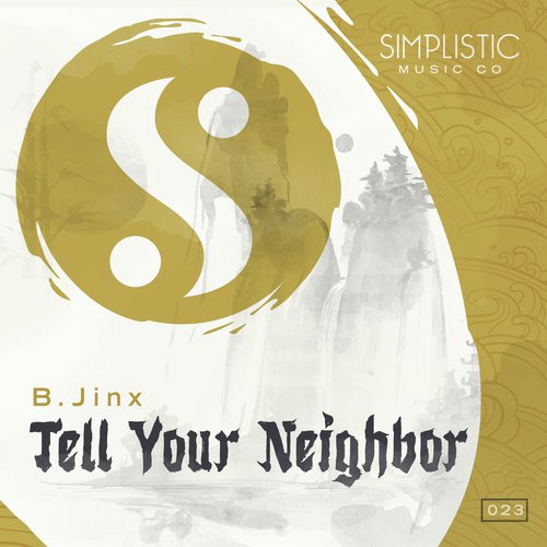 Tell Your Neighbor (Original Mix)