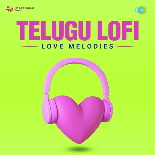 Telugu Lofi Love Melodies