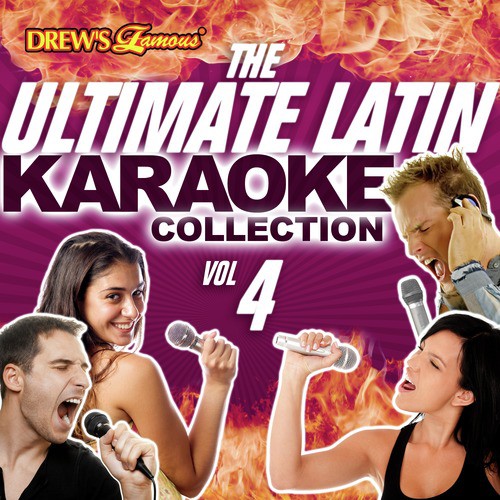 The Ultimate Latin Karaoke Collection, Vol. 4