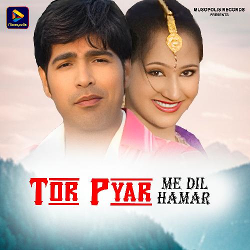 Tor Pyar Me Dil Hamar