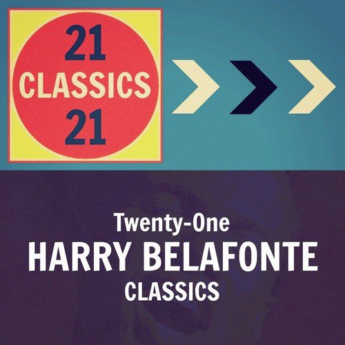 Twenty-One Harry Belafonte Classics