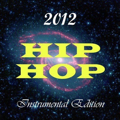 2012 Hip Hop Instrumental Edition