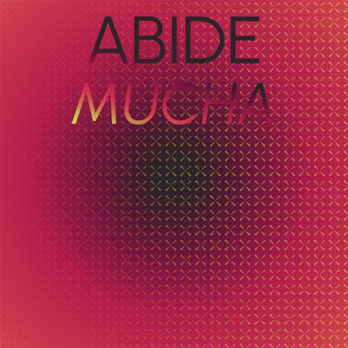 Abide Mucha