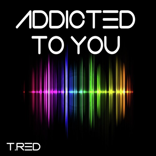 Addicted To You Songs Download Free Online Songs Jiosaavn