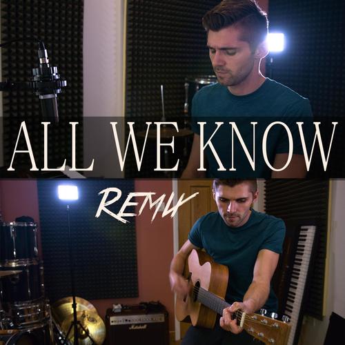 All We Know (Remix)_poster_image