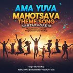 Ama Yuva Mahotsava Santaragadia Theme Song 2025