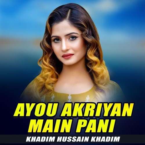 Ayou Akriyan Main Pani