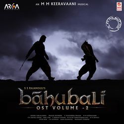 Baahubali Ost - Volume 2