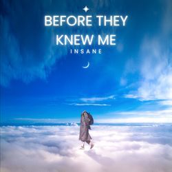 Before They Knew Me