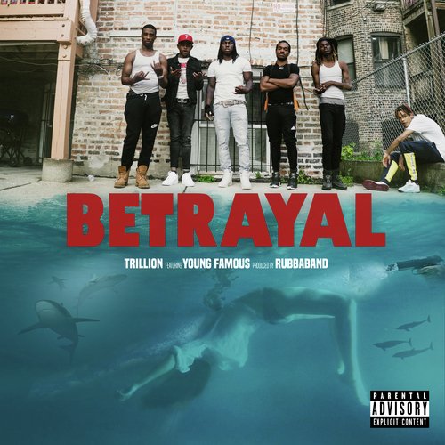 Betrayal (feat. Young Famous) cover art