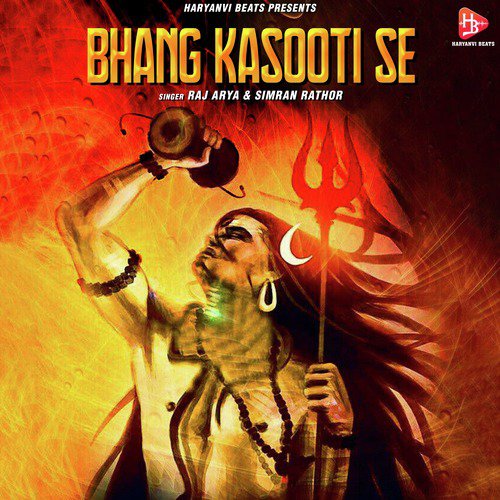 Bhang Kasooti Se - Single