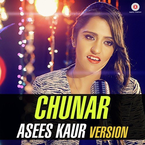 Chunar - Asees Kaur Version