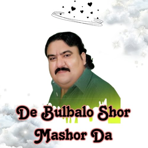 De Bulbalo Shor Mashor Da