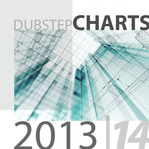 Dubstep Charts 2013-2014