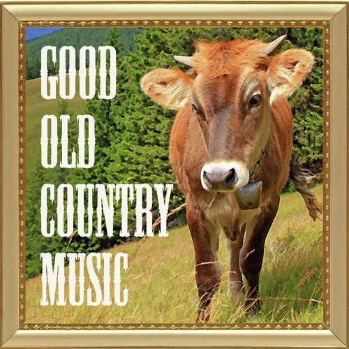 Good Old Country Music