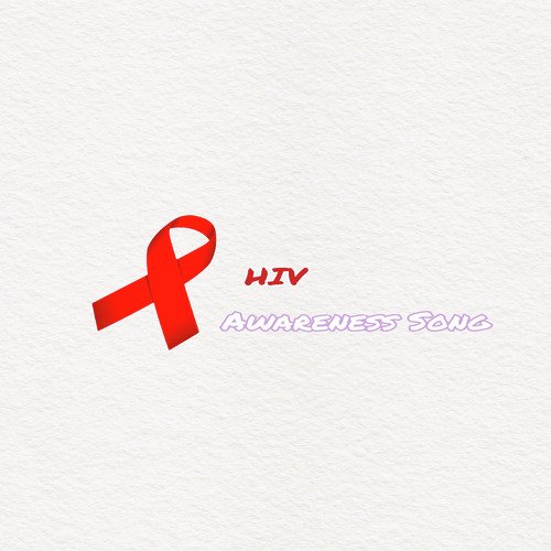 HIV Awareness Song