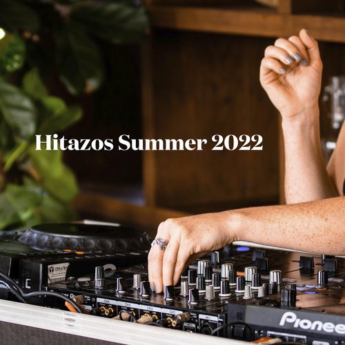 Hitazos Summer 2022