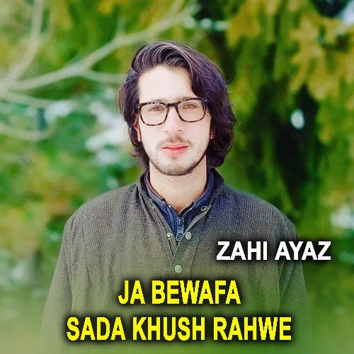 Ja Bewafa Sada Khush Rahwe