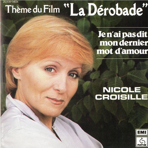 Je n'ai pas dit mon dernier mot d'amour (Thème du film "La Dérobade")