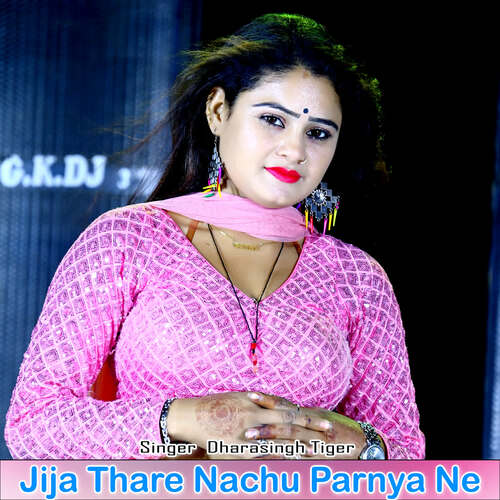 Jija Thare Nachu Parnya Ne
