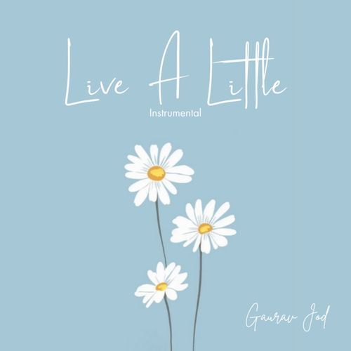 Live A Little (Instrumental)