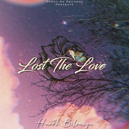Lost The Love