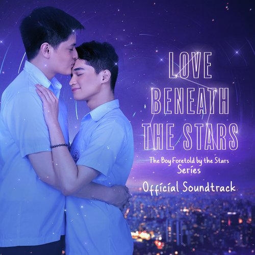 Love Beneath The Stars (Original Soundtrack)_poster_image