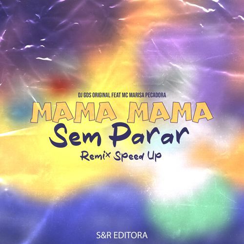 Mama Mama Sem Parar (feat. MC Marisa Pecadora) (Speed) cover art