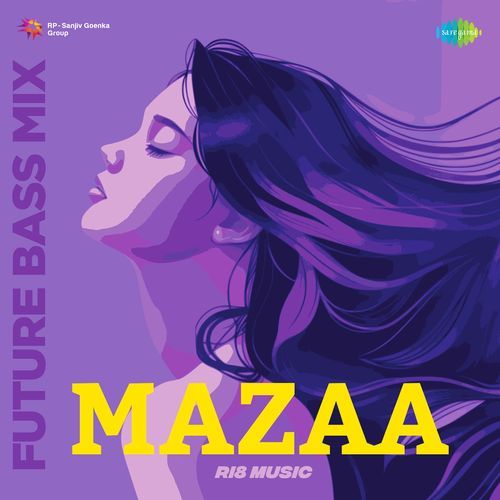 Mazaa - Future Bass Mix