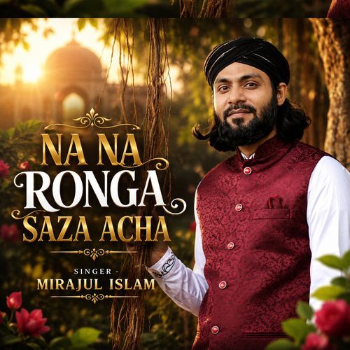 Nana Ronga Saza Acha