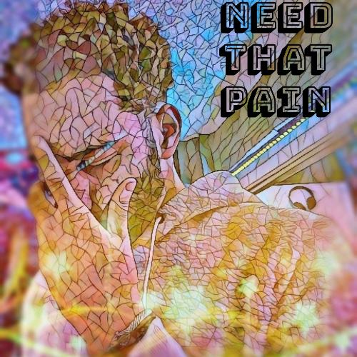 Need That Pain cover art