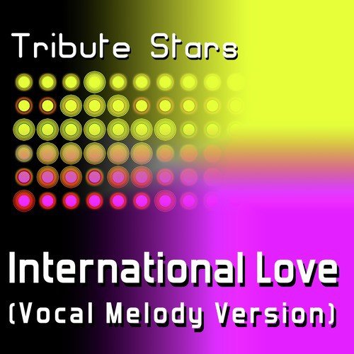 Pitbull feat. Chris Brown - International Love (Vocal Melody Version)