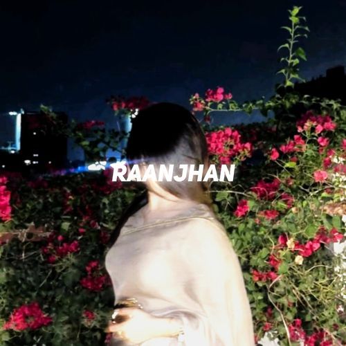 Raanjhan