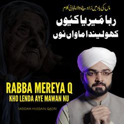 Rabba Mereya Q Kho Lenda Aye Mawan Nu-PAoifg5FWAU