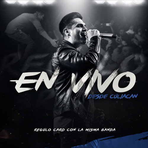 Cicatriiices Lyrics Regulo Caro Con la Misma Banda En Vivo