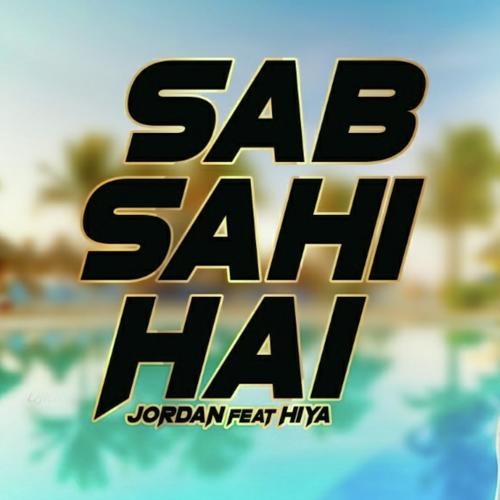 SAB SAHI HAI