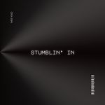 STUMBLIN' IN (DnB) artwork