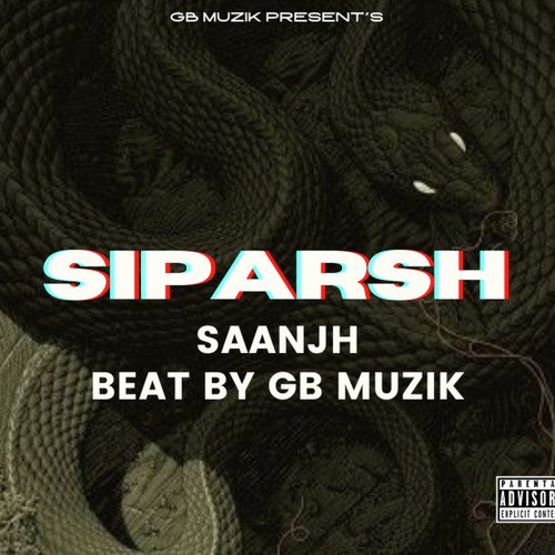 Siparsh Rap By Saanjh Prod By Gb Muzik
