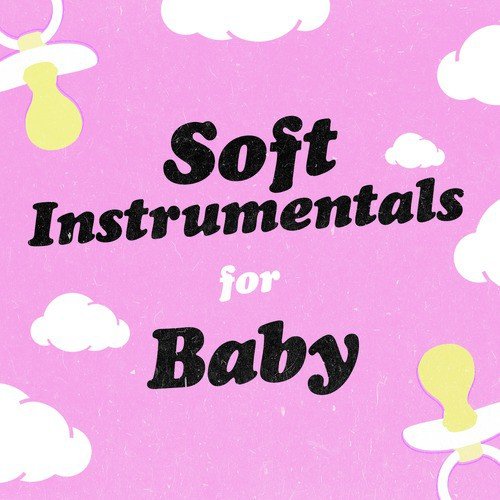 Soft Instrumentals for Baby