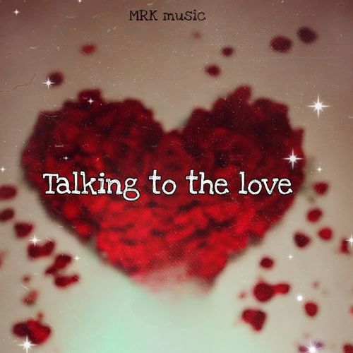 Talking to the love