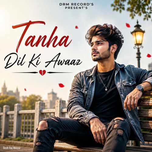 Tanha Dil Ki Awaaz