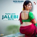 Tapki Jaye Jalebi Ras Ki