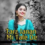 Tarz Janan Mi Tale De