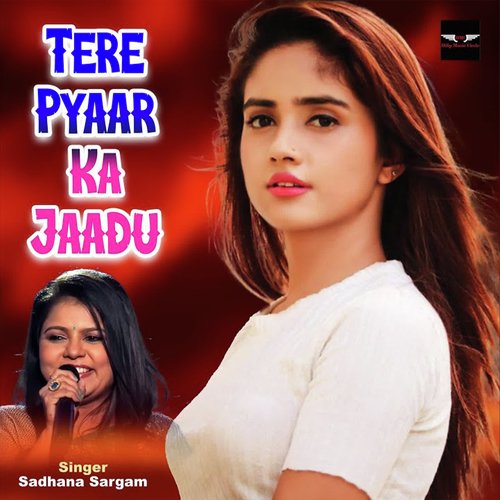 Tere Pyaar Ka Jadu