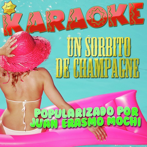 Un Sorbito de Champagne (Popularizado por Juan Erasmo Mochi) [Karaoke Version] cover art