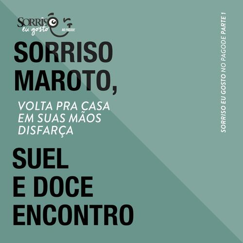 Volta Pra Casa / Em Suas Mãos / Disfarça (Ao Vivo)