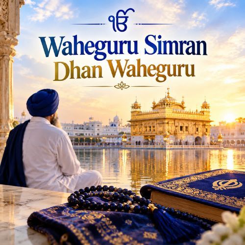 Waheguru Simran Dhan Waheguru