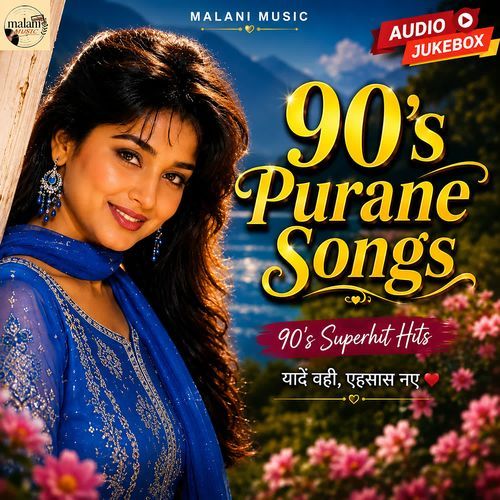 90's Purane Gane