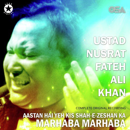 Aastan Hai Yeh Kis Shah-E-Zeshan Ka Marhaba Marhaba_poster_image