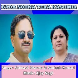 BADA SOHNA TERA KASHMIR-AwtZQj1CTQU